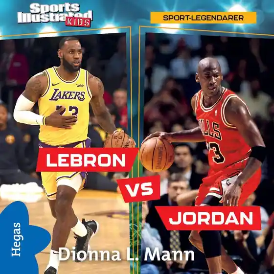 LeBron vs Jordan (ljudbok) av Dionna L. Mann