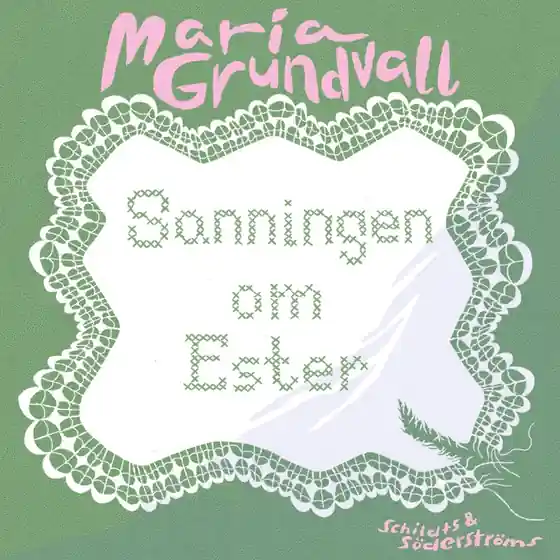 Sanningen om Ester (ljudbok) av Maria Grundvall - Begagnad bok