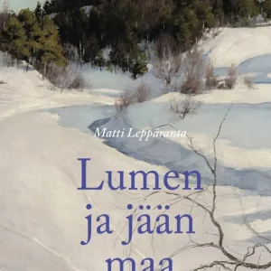 Lumen ja jään maa (e-bok) av Matti Leppäranta