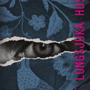 Det lungsjuka huset (e-bok) av Matilda Gyllenberg