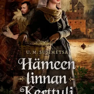 Hämeen linnan Kerttuli (e-bok) av U. M. Susimetsä
