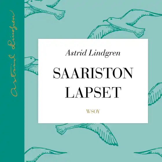 Saariston lapset (ljudbok) av Astrid Lindgren