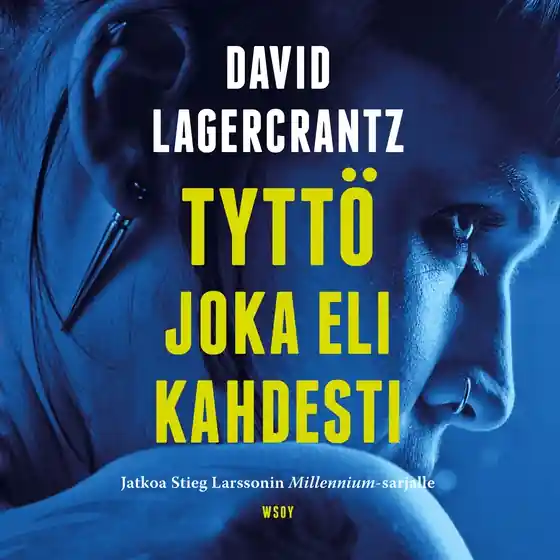 Tyttö joka eli kahdesti (ljudbok) av David Lagercrantz