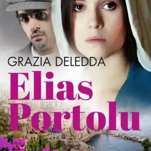 Elias Portolu (e-bok) av Grazia Deledda
