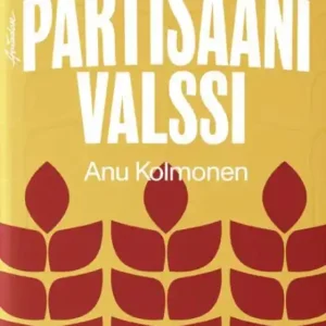 Partisaanivalssi (e-bok) av Anu Kolmonen