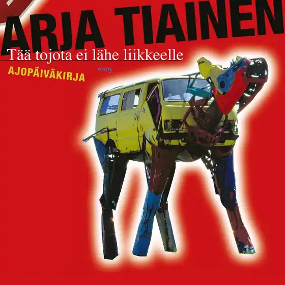 Tää Tojota ei lähe liikkeelle (ljudbok) av Arja Tiainen
