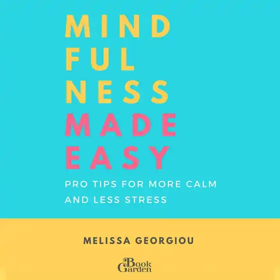 Mindfulness Made Easy (ljudbok) av Melissa Georgiou