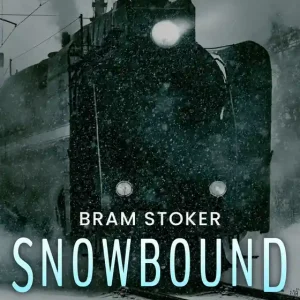 Snowbound (e-bok) av Bram Stoker