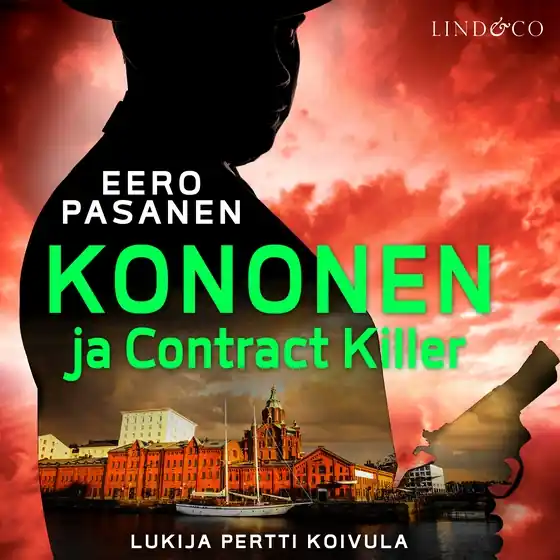 Kononen ja contract killer (ljudbok) av Eero Pasanen