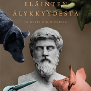 Eläinten älykkyydestä ja muita kirjoituksia (e-bok) av Plutarkhos