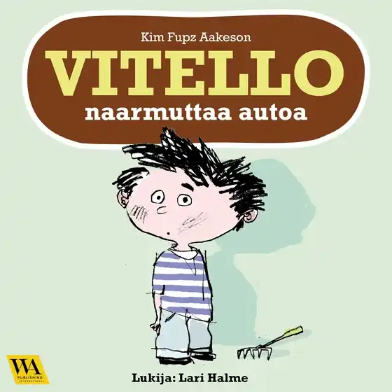 Vitello naarmuttaa autoa (ljudbok) av Kim Fupz Aakeson