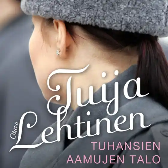 Tuhansien aamujen talo (ljudbok) av Tuija Lehtinen