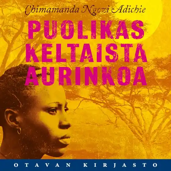 Puolikas keltaista aurinkoa (ljudbok) av Chimamanda Ngozi Adichie