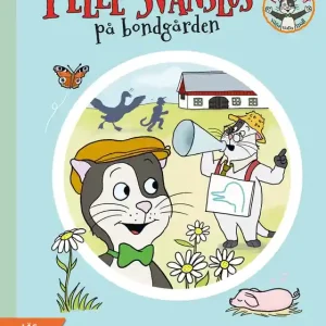 Pelle Svanslös på bondgården (e-bok + ljud) : En berättelse ut antologin "Fler berättelser om Pelle Svanslös" (e-bok) av Gösta Knutsson
