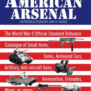 The American Arsenal (e-bok) av Ian V. Hogg