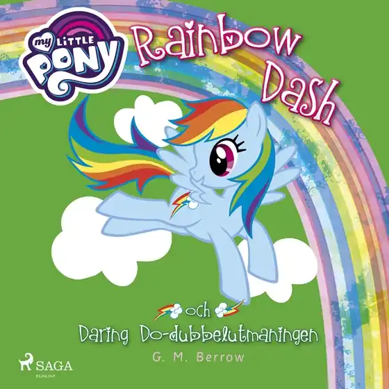 Rainbow Dash och Daring Do-dubbelutmaningen (ljudbok) av G. M. Berrow