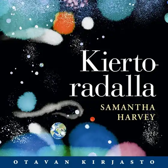 Kiertoradalla (ljudbok) av Samantha Harvey