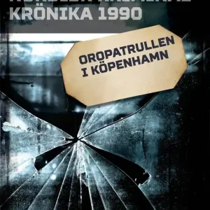 Oropatrullen i Köpenhamn (e-bok) av Diverse