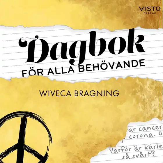 Dagbok för alla behövande (ljudbok) av Wiveca Bragning - Begagnad bok