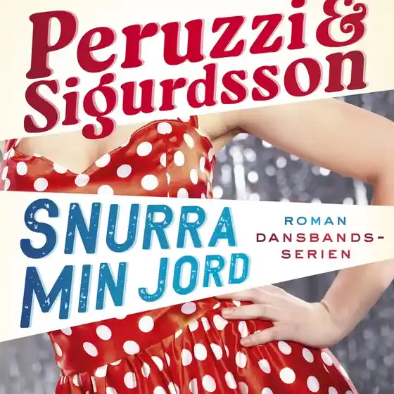 Snurra min jord (ljudbok) av Britt Peruzz risnedsättning