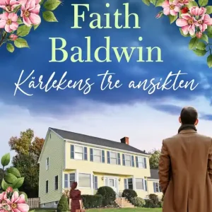 Kärlekens tre ansikten (e-bok) av Faith Baldwin - Begagnad bok