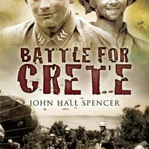 Battle for Crete (e-bok) av John Hall Spencer