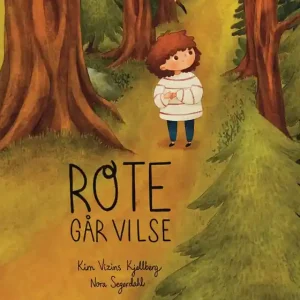 Rote går vilse (e-bok) av Kim Vizins Kjellberg