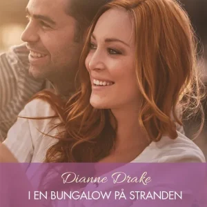 I en bungalow på stranden/Det ingen annan ser (e-bok) av Dianne Drake