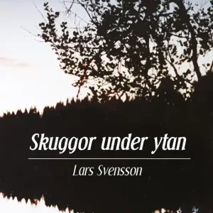 risnedsättning Skuggor under ytan (ljudbok) av Lars Svensson
