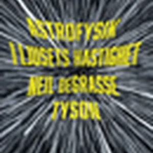 Astrofysik i ljusets hastighet (e-bok) av Neil deGrasse Tyson - Begagnad bok