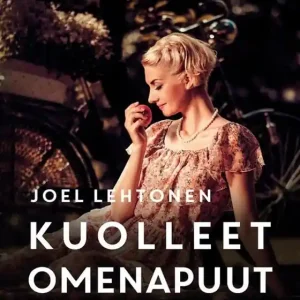 Kuolleet omenapuut (e-bok) av Joel Lehtonen