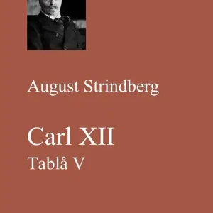 Carl XII. Tablå V (e-bok) av August Strindberg