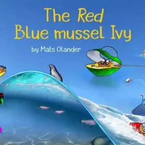 The Red Blue mussel Ivy (e-bok) av Mats Olander