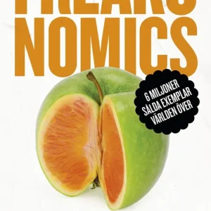 Freakonomics: En vildsint ekonom förklarar det moderna livets gåtor (e-bok) av Steven D. Levitt