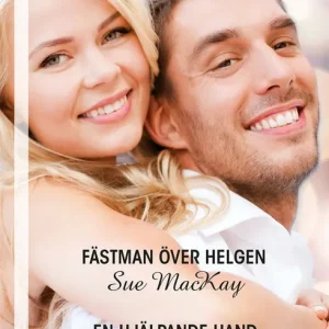 Fästman över helgen/En hjälpande hand (e-bok) av Sue MacKay