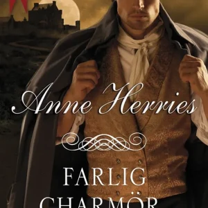 Farlig charmör (e-bok) av Anne Herries