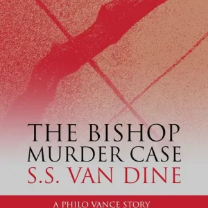 The Bishop Murder Case (e-bok) av S. S. van Dine