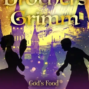 God's Food (e-bok) av Brothers Grimm