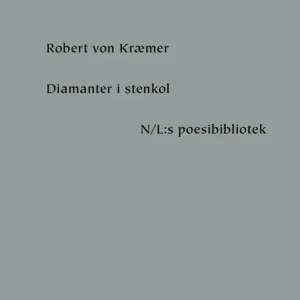 Diamanter i stenkol (e-bok) av Robert von Kraemer