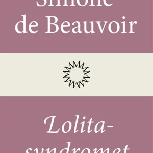 Lolitasyndromet (e-bok) av Simone de Beauvoir - Begagnad bok
