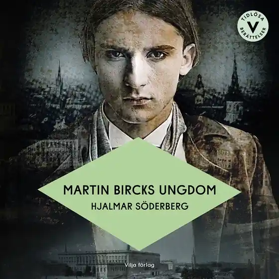 Martin Bircks ungdom (lättläst) (ljudbok) av Hjalmar Söderberg - Begagnad bok