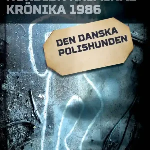 Den danska polishunden (e-bok) av Diverse