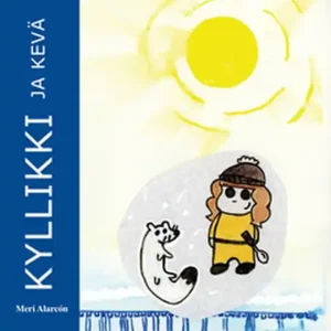 Kyllikki ja kevä (e-bok) av Meri Alarcón