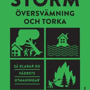Storm, översvämning och torka (e-bok) av Niklas Kämpargård