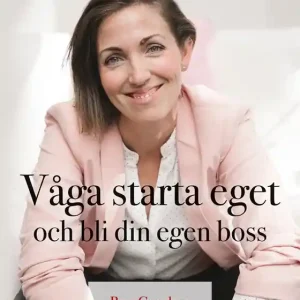 Våga starta eget och bli din egen boss (e-bok) av Moa Norström