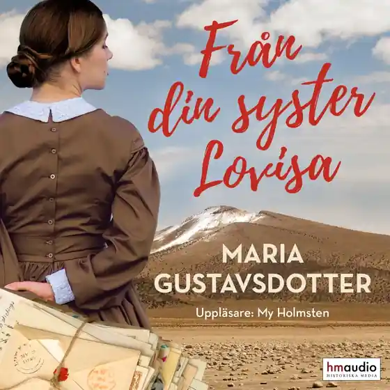 Från din syster Lovisa (ljudbok) av Maria Gustavsdotter