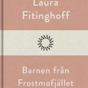 Barnen från Frostmofjället (e-bok) av Laura Fitinghoff - Begagnad bok
