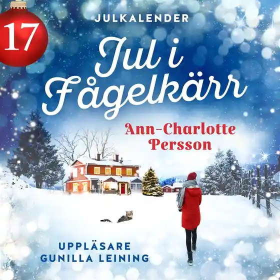 Jul i Fågelkärr - Lucka 17 (ljudbok) av Ann-Charlotte Persson