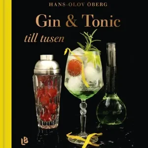 Gin & Tonic till tusen (e-bok) av Hans-Olov Öberg