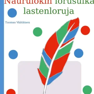 Naurulokin lorusulka: lastenloruja (e-bok) av Tuomas Väätäinen